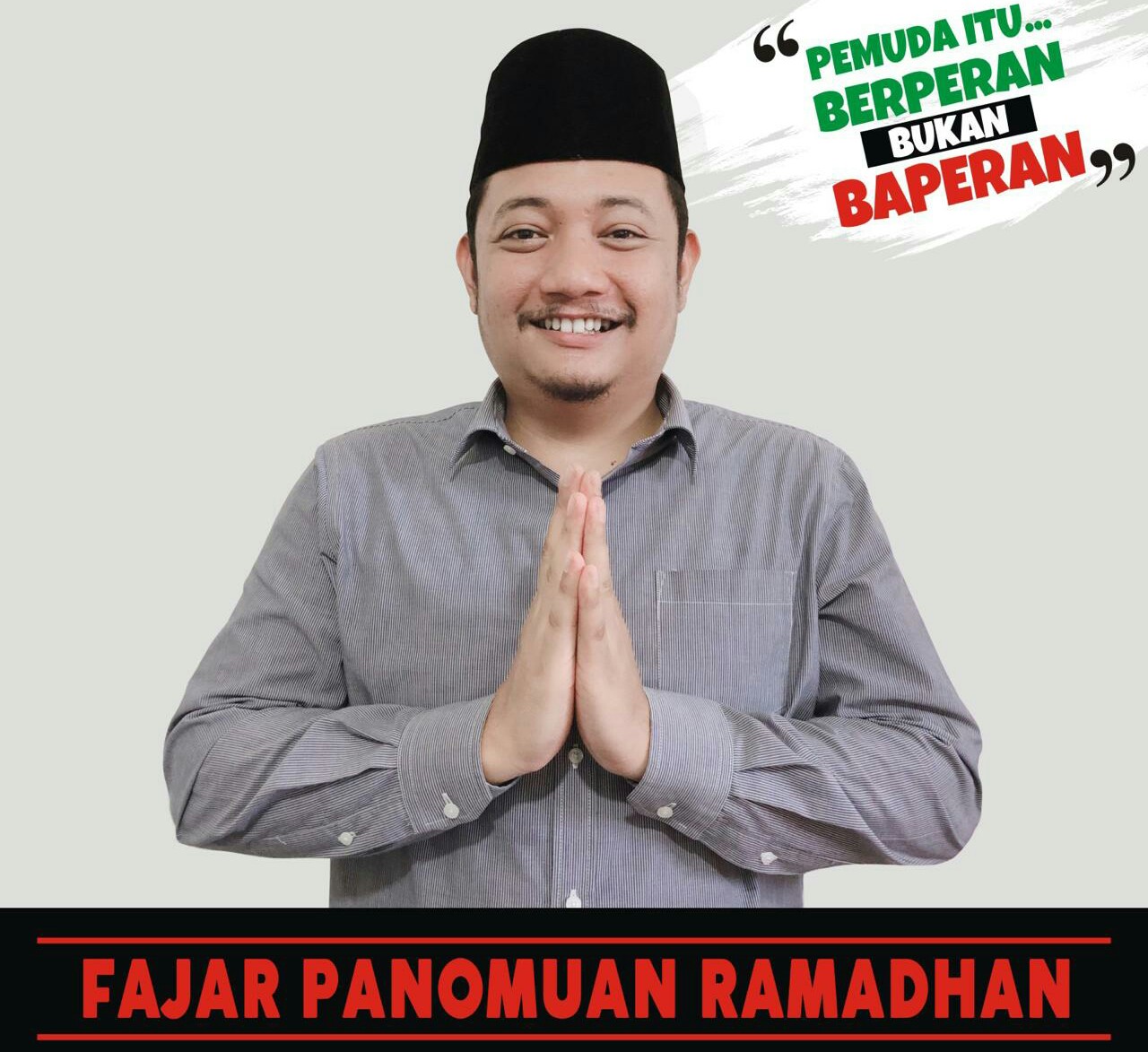 Fajar Panomuan Ramadhan: Pemuda itu Berperan Bukan Baperan