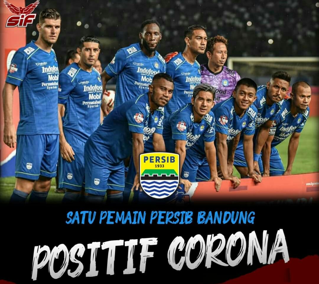 Persib Bandung Umumkan Satu Pemainnya Positif Terinfeksi Virus Corona