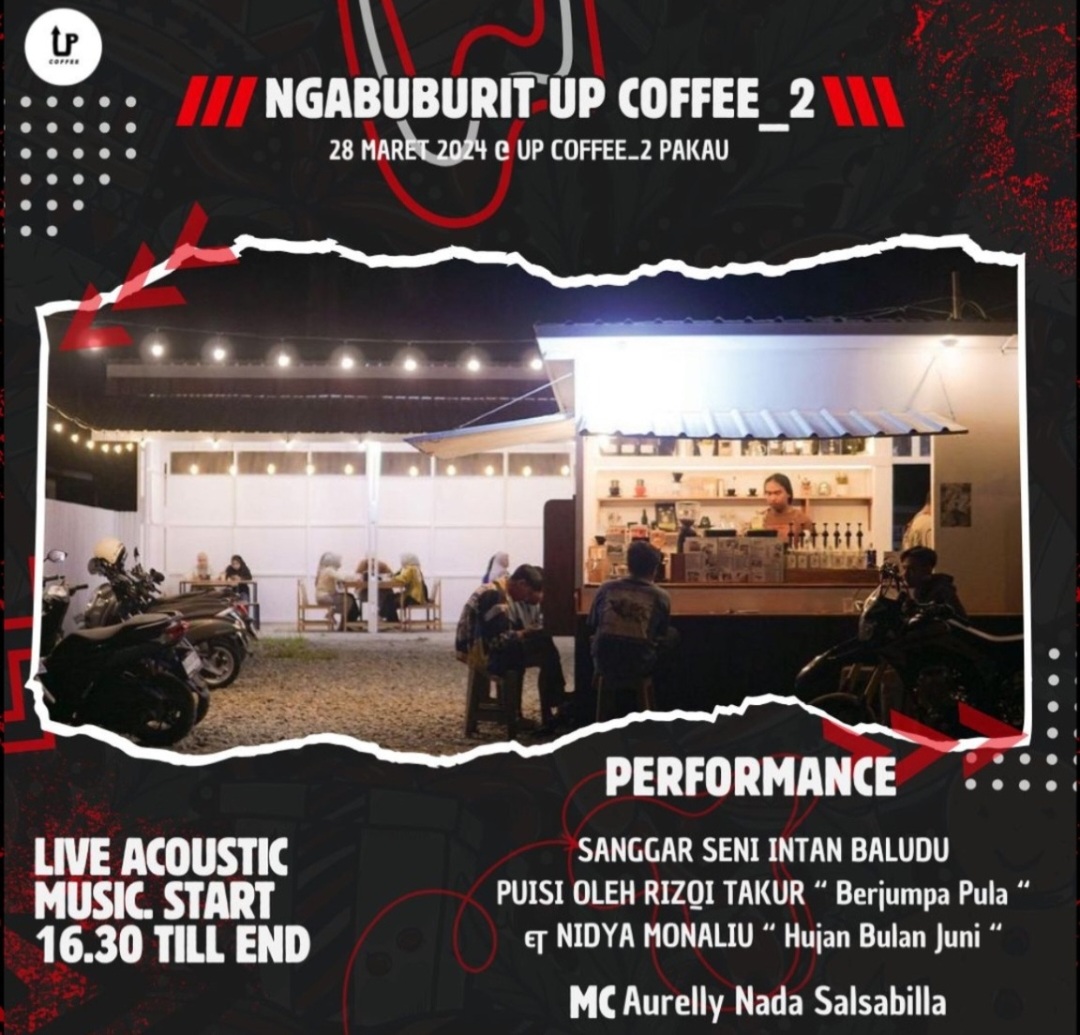 Jangan Lupa Guys, Ada Ngabuburit Asik Live Akustik Di UP Coffee 2 Pakau, Kamis Sore 28 Maret 2024
