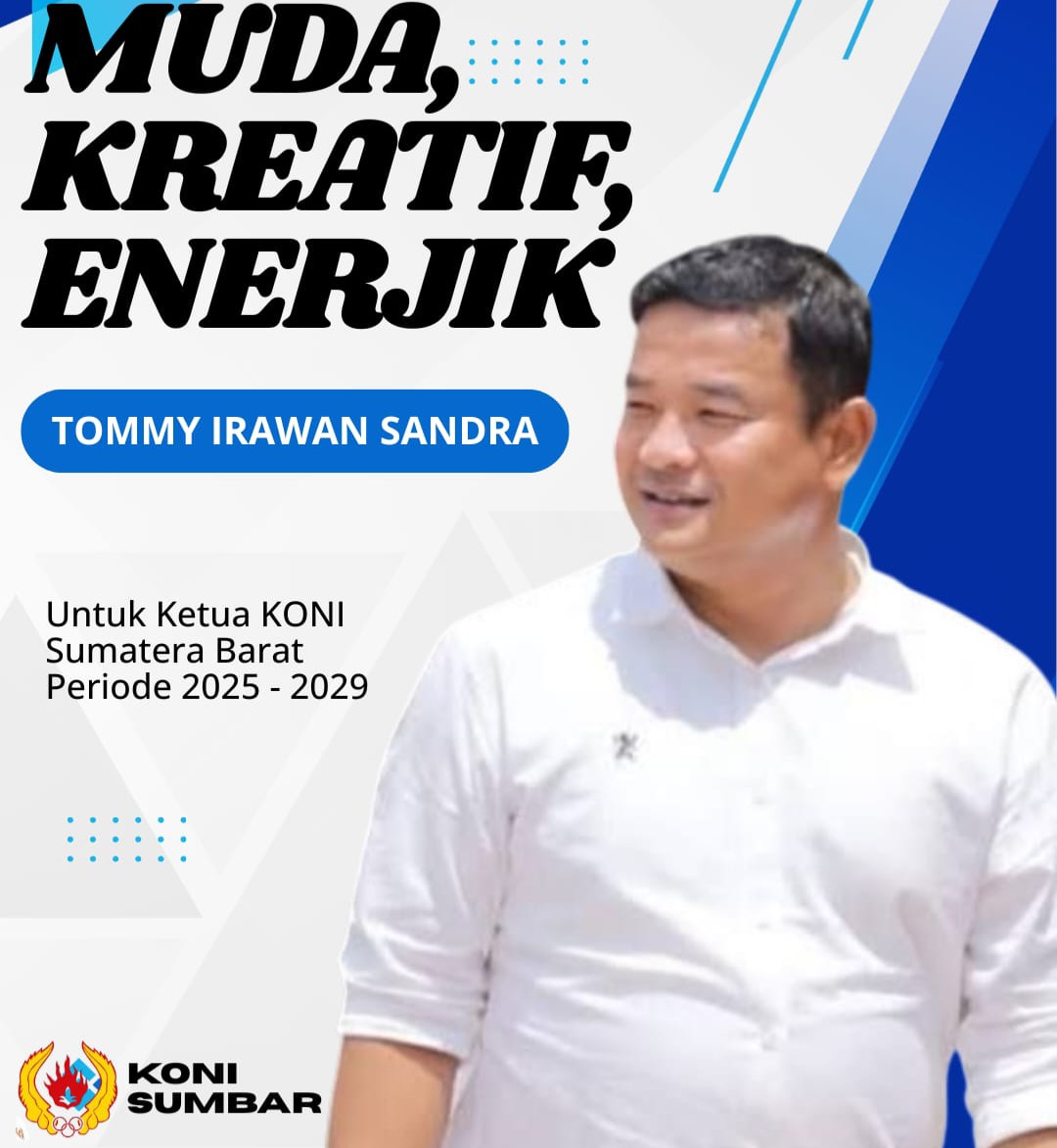 Visioner Dan Kreatif, Tommy Irawan Sandra Calon Kuat Ketua KONI Sumbar 2025-2029